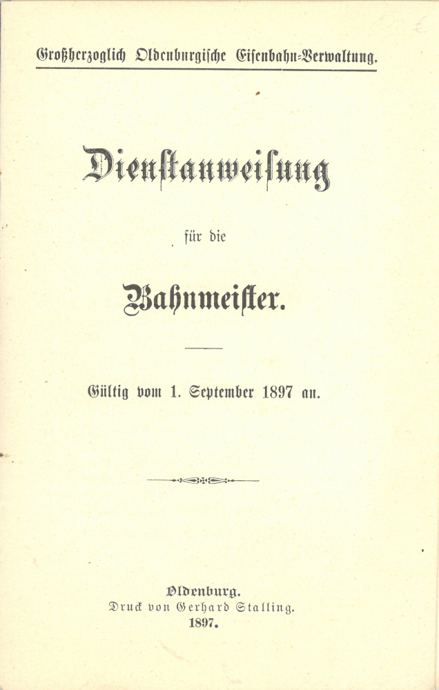 1897 Dienstanweisung für die Bahnmeister