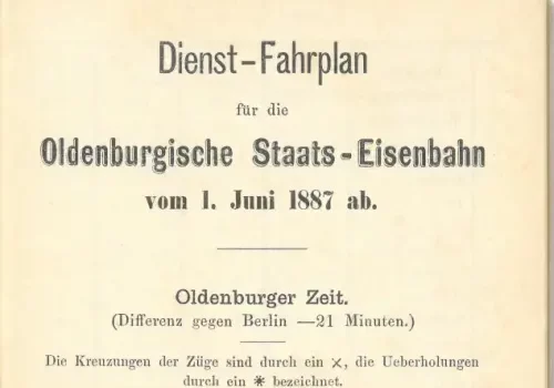 1887 - Dienst-Fahrplan für die Oldenburgische Staats-Eisenbahn